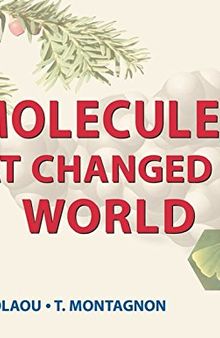 Molecules That Changed the World