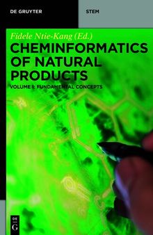 Cheminformatics of Natural Products: Volume 1: Fundamental Concepts