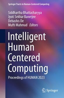 Intelligent Human Centered Computing: Proceedings of HUMAN 2023