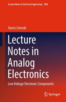 Lecture Notes in Analog Electronics: Low Voltage Electronic Components