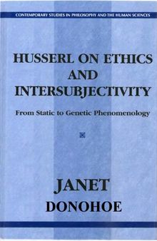 Husserl on Ethics and Intersubjectivity: From Static to Genetic Phenomenology