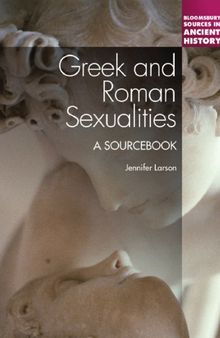 Greek and Roman Sexualities. A Sourcebook