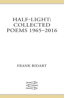 Half-light: Collected Poems 1965–2016