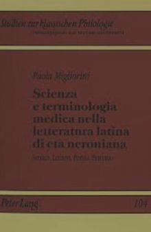 Scienza e terminologia medica nella letteratura latina di età neroniana