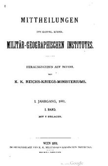 Mitteilungen des Kaiserl. Köigl. Militär-Geographischen Institutes