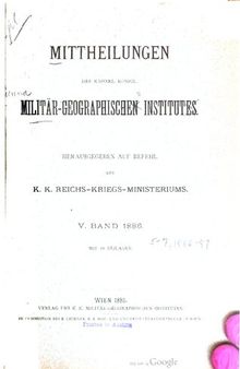 Mitteilungen des Kaiserl. Köigl. Militär-Geographischen Institutes