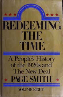 Redeeming Time - People's History of 1920s and New Deal