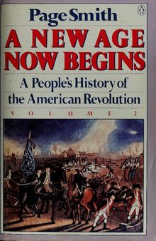 New Age Now Begins - People's History of American Revolution, Vol 2