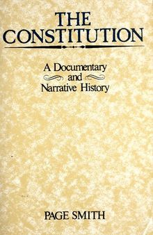Constitution - Documentary and Narrative History