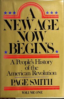 New Age Now Begins - People's History of American Revolution, Vol 1