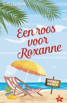 Mango Beach Curaçao 01 - Een roos voor Roxanne