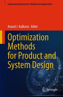Optimization Methods for Product and System Desig