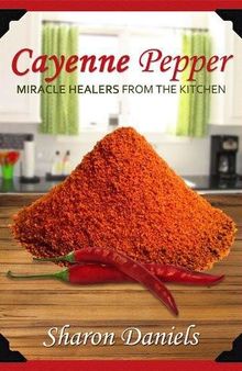 Cayenne Pepper Cures