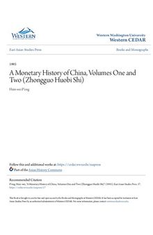 A Monetary History of China, Volumes One and Two (Zhongguo Huobi Shi)