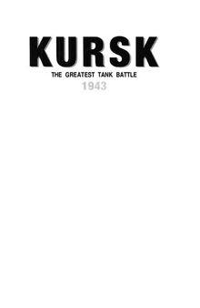 Kursk: The Greatest Tank Battle