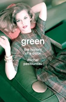 Green: The History of a Color