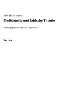 Traditionelle und kritische Theorie