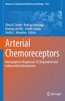 Arterial Chemoreceptors: Mal(adaptive) Responses: O2 Dependent and Independent Mechanisms