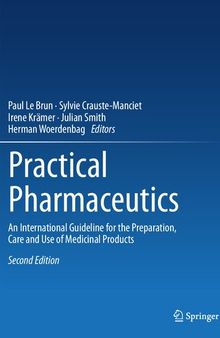Practical Pharmaceutics: An International Guideline for the Preparation, Care and Use of Medicinal Products