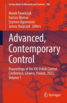 Advanced, Contemporary Control: Proceedings of the XXI Polish Control Conference, Gliwice, Poland, 2023. Volume 1