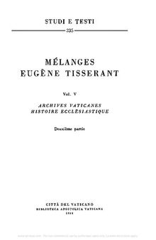 Mélanges Eugène Tisserant. Archives vaticanes. Histoire ecclésiastique. Deuxième partie