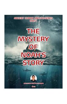 The Mystery of Noah's Story