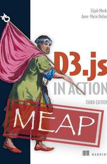 D3.js in Action, Third Edition MEAP V13