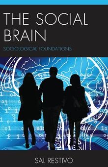 The Social Brain: Sociological Foundations