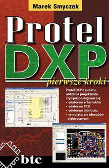 Protel DXP : pierwsze kroki