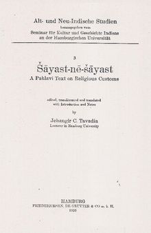 Šāyast-nē-šāyast: A Pahlavi Text on Religious Customs