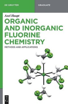 Organic and Inorganic Fluorine Chemistry: Methods and Applications