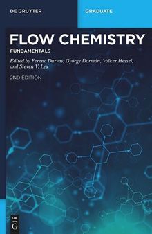 Flow Chemistry. Volume 1: Fundamentals
