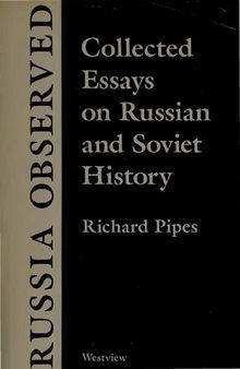 Russia Observed - Collected Essays on Russian and Soviet History