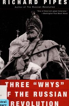 Three Whys of Russian Revolution