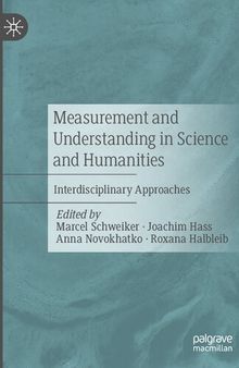 Measurement and Understanding in Science and Humanities: Interdisciplinary Approaches
