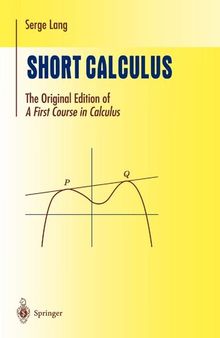 Short Calculus: The Original Edition of “A First Course in Calculus”