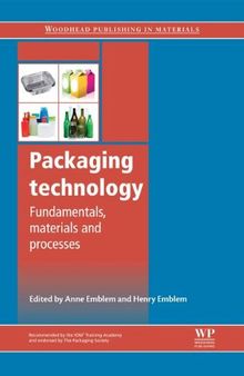 Packaging technology: Fundamentals, materials and processes
