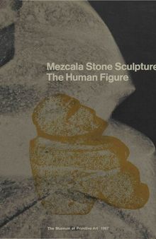 Mezcala Stone Sculpture: The Human Figure