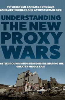 Understanding the New Proxy Wars