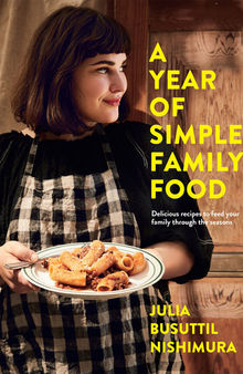 A Year of Simple Family Food