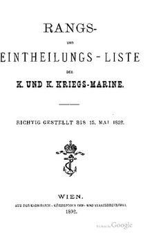 Rangs- und Einteilungsliste der k. k. Kriegsmarine / Richtig gestellt bis 15. Mai 1892