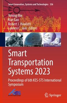 Smart Transportation Systems 2023: Proceedings of 6th KES-STS International Symposium