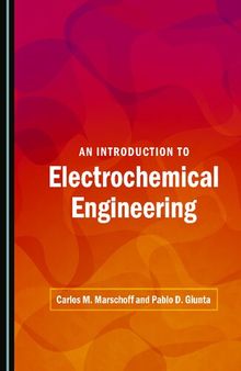 An Introduction to Electrochemical Engineering