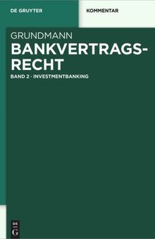 Bankvertragsrecht. Band 2, Investmentbanking