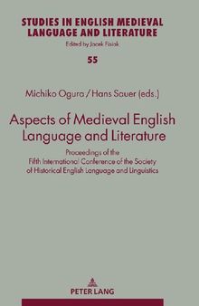 Aspects of Medieval English Language and Literature: Proceedings of the Fifth International Conference of the Society of Historical English Language and Linguistics