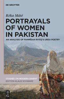 Portrayals of Women in Pakistan: An Analysis of Fahmīdah Riyāẓ’s Urdu Poetry