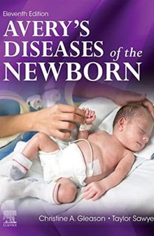 Avery's Diseases of the Newborn