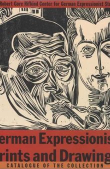 German Expressionist Prints and Drawings: Vol. 2
