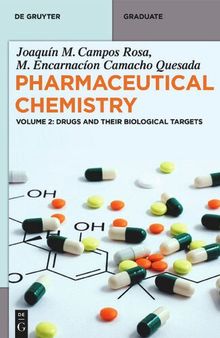 Pharmaceutical Chemistry. Volume 2: Drugs and Their Biological Targets