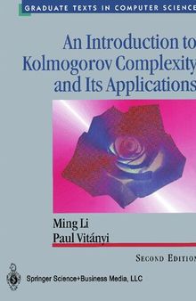 An Introduction to Kolmogorov Complexity and Its Applications.pdf